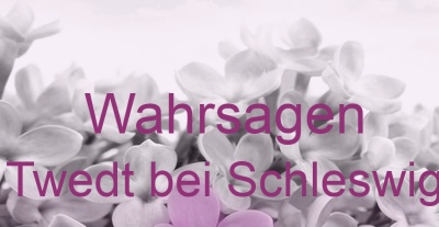Wahrsagen Twedt bei Schleswig | Top-Experten für Kartenlegen, Wahrsagen, Hellsehen, Zukunftsdeutung. Wahrsagen Twedt bei Schleswig | Top-Experten für Kartenlegen, Wahrsagen, Hellsehen, Zukunftsdeutung.